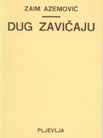 ."Dug Zavicaju"pripovjetke,Medurepublicka zajednica za kulturno-Prosvjetnu delatnost Pljevlja,1982.godine.147.strana.